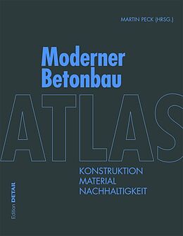 Fester Einband Atlas Moderner Betonbau von 