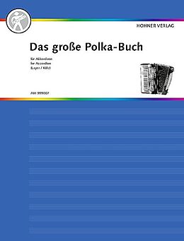  Notenblätter Das grosse Polka-Buch