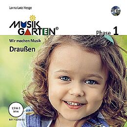 Geheftet Musikgarten 1 - Draußen - Liederheft von Lorna Lutz Heyge