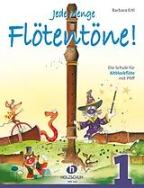 Notenblätter Jede Menge Flötentöne! 1 von Barbara Ertl