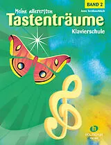 Geheftet Meine allerersten Tastenträume, Band 2 von Anne Terzibaschitsch
