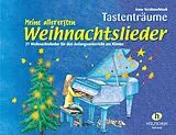 Geheftet Meine allerersten Weihnachtslieder von Anne Terzibaschitsch