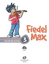 Kartonierter Einband Fiedel-Max 3 Violine von Andrea Holzer-Rhomberg