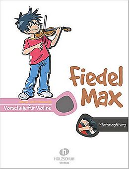 Andrea Holzer-Rhomberg Notenblätter Fiedel-Max Violine Vorschule