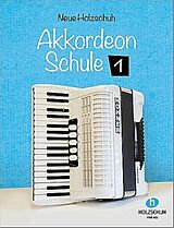 Alfons Holzschuh Notenblätter Neue Holzschuh Akkordeonschule Band 1