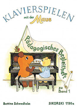 Kartonierter Einband Klavierspielen mit der Maus von Bettina Schwedhelm