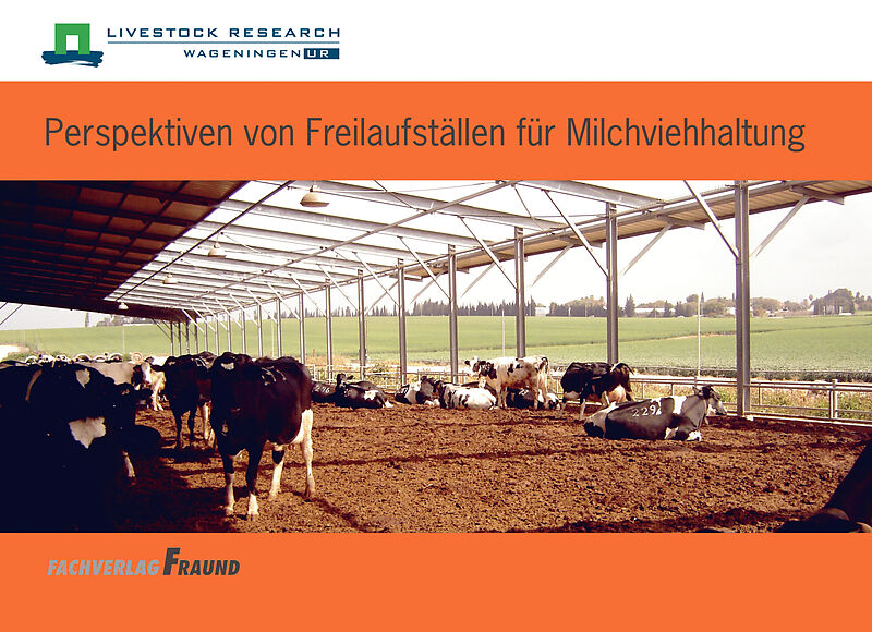 Perspektiven von Freilaufställen für Milchviehhaltung