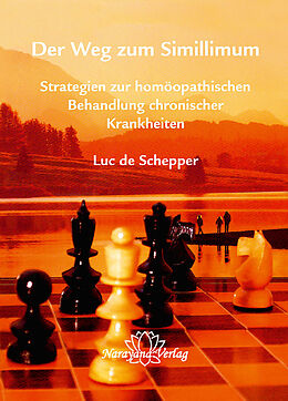 Fester Einband Der Weg zum Simillimum von Luc de Schepper