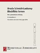 Ursula Schmidt-Laukamp Notenblätter Blockflöte lernen - Eine systematische Anleitung