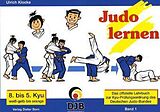 Kartonierter Einband Judo Lernen - 8. bis 5.Kyu Bd. 1 von Ulrich Klocke