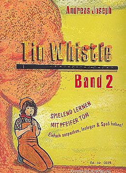 Andreas Joseph Notenblätter Tin Whistle Band 2 Spielend lernen