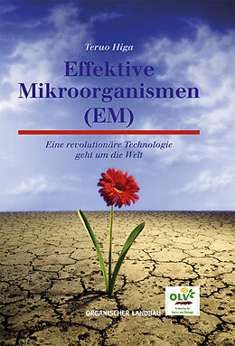 Fester Einband Effektive Mikroorganismen (EM) von Teruo Higa