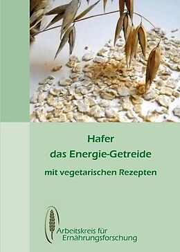 Geheftet Hafer - das Energiegetreide von Petra Kühne