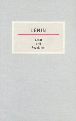 Kartonierter Einband Staat und Revolution von Wladimir Iljitsch Lenin
