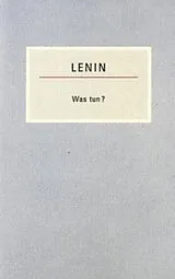 Kartonierter Einband Was tun? von Wladimir Iljitsch Lenin