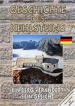 Kartonierter Einband Geschichte des Kehlsteins von Florian Beierl