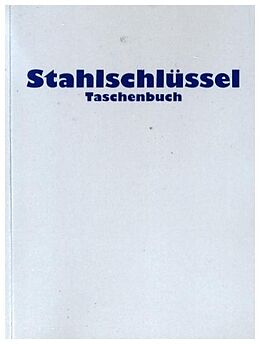 Kartonierter Einband Stahlschlüssel-Taschenbuch 2024 von Micah Wegst, Claus Wegst