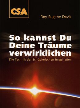 E-Book (epub) So kannst Du Deine Träume verwirklichen von Roy Eugene Davis