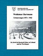 Woldemar Hartmann Erinnerungen 1874-1962