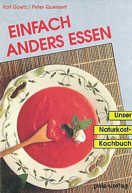 Paperback Einfach anders essen von Rolf Goetz, Peter Queissert