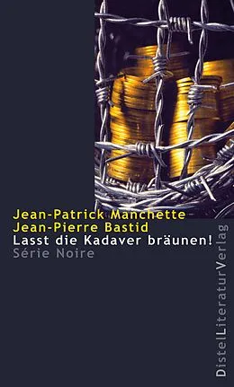 E-Book (epub) Lasst die Kadaver bräunen! von Jean-Patrick Manchette