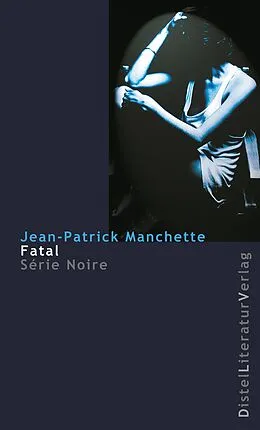 E-Book (epub) Fatale von Jean-Patrick Manchette