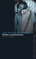 E-Book (epub) Volles Leichenhaus von Jean-Patrick Manchette