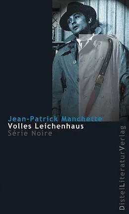 E-Book (epub) Volles Leichenhaus von Jean-Patrick Manchette