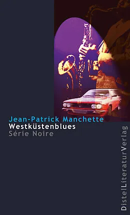 E-Book (epub) Westküstenblues von Jean-Patrick Manchette