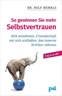 E-Book (epub) So gewinnen Sie mehr Selbstvertrauen von Rolf Merkle