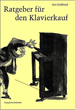 Notenblätter Ratgeber für den Klavierkauf von Jan Grossbach