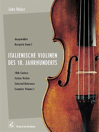 Italienische Violinen des 18. Jahrhunderts