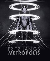 Fester Einband Fritz Langs Metropolis von Bernard Eisenschitz, Paula Félix-Didier, Kristina Jaspers