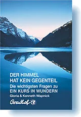 Paperback Der Himmel hat kein Gegenteil von Gloria Wapnick, Kenneth Wapnick