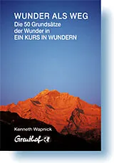 Paperback Wunder als Weg von Kenneth Wapnick