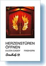 Fester Einband Herzenstüren öffnen von Eileen Caddy