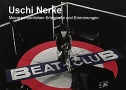 Kartonierter Einband 40 Jahre mein Beat-Club von Uschi Nerke