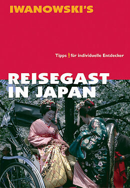 Kartonierter Einband Reisegast in Japan - Kulturführer von Iwanowski von Barbara Haschke, Kristina Thomas