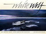 Kartonierter Einband White Wolf von Jim Brandenburg