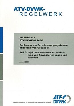 Fester Einband ATV-DVWK-M 143-8 Sanierung von Entwässerungssystemen außerhalb von Gebäuden von 