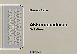 Eleonora Santo Notenblätter Akkordeonbuch für Anfänger