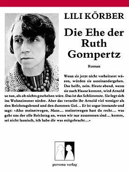 E-Book (epub) Die Ehe der Ruth Gompertz von Lili Körber