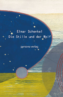 E-Book (epub) Die Stille und der Wolf von Elmar Schenkel