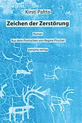 E-Book (epub) Zeichen der Zerstörung von Kirsti Paltto