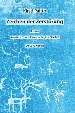 E-Book (epub) Zeichen der Zerstörung von Kirsti Paltto