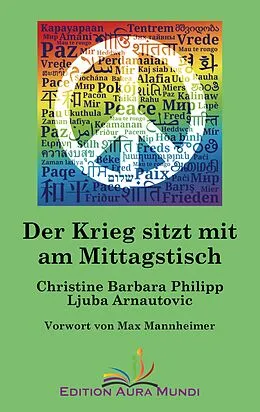 E-Book (epub) Der Krieg sitzt mit am Mittagstisch von Christine Barbara Philipp