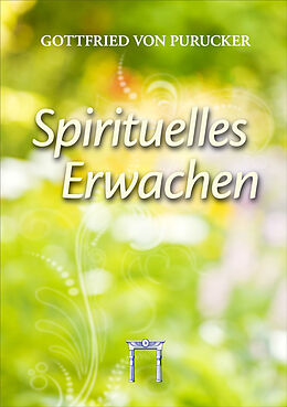 Fester Einband Spirituelles Erwachen von Gottfried von Purucker