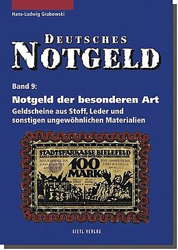 Kartonierter Einband Deutsches Notgeld / Notgeld der besonderen Art, Band 9 von Hans L Grabowski