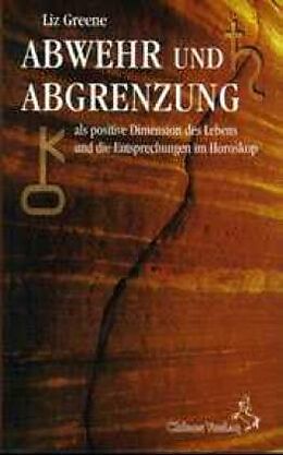 Kartonierter Einband Abwehr und Abgrenzung von Liz Greene