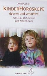 Kartonierter Einband Kinder-Horoskope deuten und verstehen von Anita Cortesi